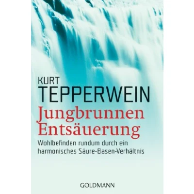 Abbildung von Jungbrunnen Entsäuerung: Wohlbefinden rundum durch ein harmonisches Säure Basen Verhältnis