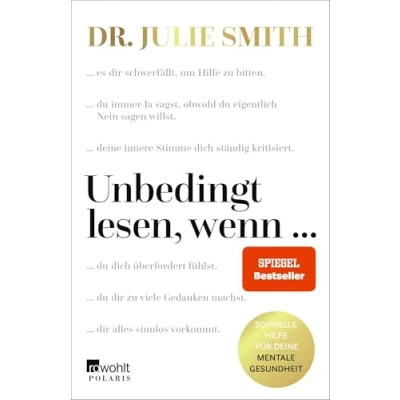 Abbildung von Unbedingt lesen, wenn ...: Schnelle Hilfe für deine mentale Gesundheit Die deutsche Ausgabe von &quot;Open When ...&quot;