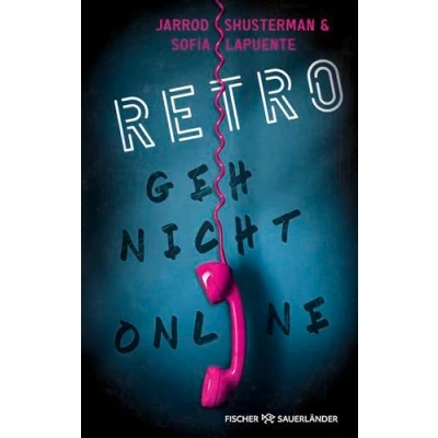Abbildung von RETRO Geh nicht online: Spannender Jugendthriller ab 12 Jahren mit einer Challenge, die man so schnell vergisst!