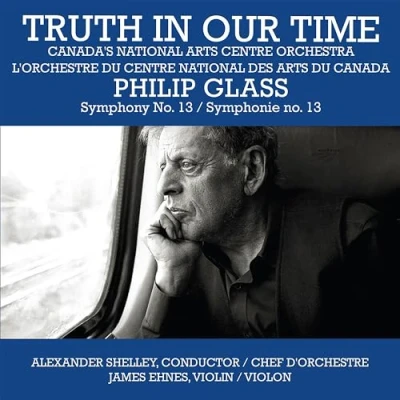 Abbildung von Truth in Our Time Werke von Glass, Korngold, Yao, Lizée &amp; Schostakwitsch