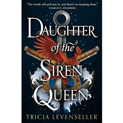 Abbildung von Daughter of the Siren Queen: Tricia Levenseller (Daughter Pirate King)
