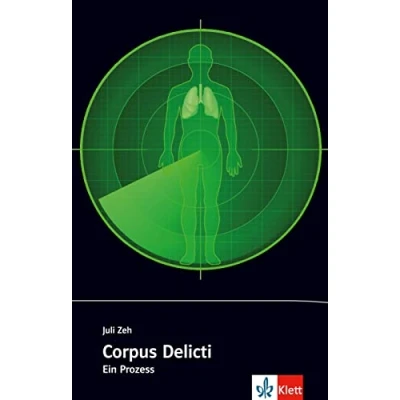 Abbildung von Corpus Delicti: Ein Prozess. Schulausgabe mit Annotationen (Zoom näher dran!)