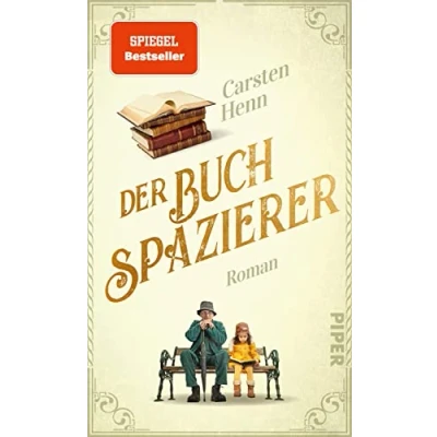 Abbildung von Der Buchspazierer: Roman berührende Bestseller, für alle, die Bücher lieben