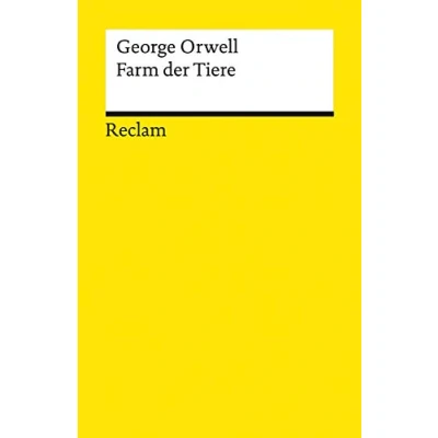 Abbildung von Farm der Tiere. Eine Märchenerzählung: Orwell, George Literaturklassiker; deutsche Übersetzung 14056 (Reclams Universal Bibliothek)