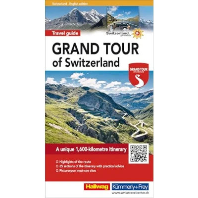 Abbildung von Hallwag Reiseführer Grand Tour of Switzerland Touring Guide, englische Ausgabe: A comprehensive guide to Switzerland&#039;s most spectacular attractions. With tips, must sees, and maps (Hallwag Führer)