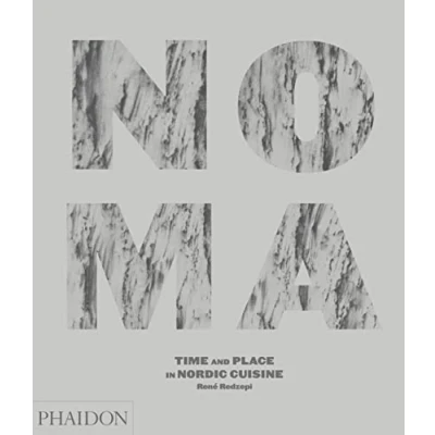 Abbildung von Noma: Time and Place in Nordic Cuisine