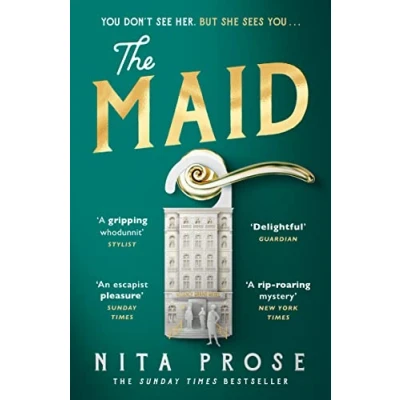 Abbildung von the Maid: Sunday Times and No.1 New York bestseller, Winner of Goodreads Choice Awards for best mystery thriller (A Molly Maid mystery)
