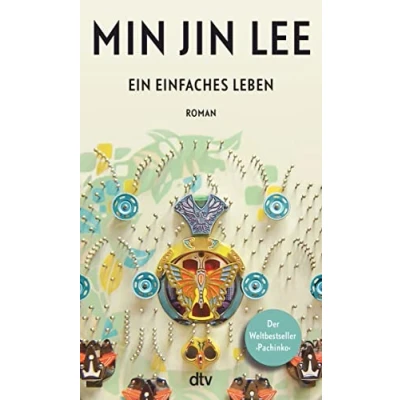 Abbildung von Ein einfaches Leben: Roman New York Times Bestseller und National Book Award Finalist