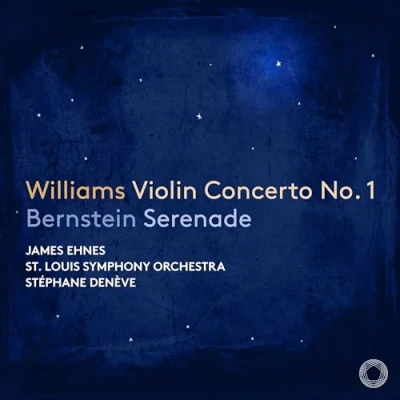 Abbildung von Williams: Violinkonzert Nr.1 &amp; Bernstein: Serenade