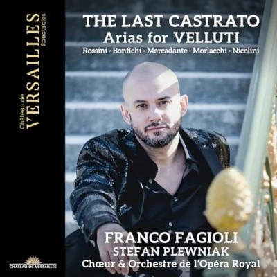 Abbildung von The Last Castrato. Arias For Velluti