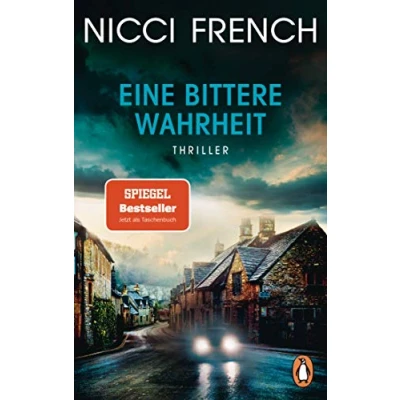 Abbildung von Eine bittere Wahrheit: Thriller: Thriller Der mörderisch spannende SPIEGEL Bestseller des englischen Autorenduos