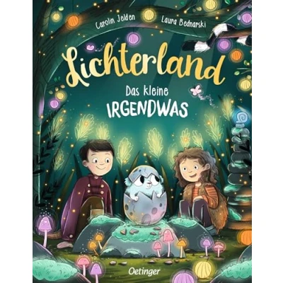 Abbildung von Lichterland. Das kleine Irgendwas: Fantasievolle Bilderbuchgeschichte über eine magische Welt für Kinder ab 3 Jahren