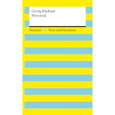 Abbildung von Woyzeck Literatur für das Abitur 202325 Drama über die Geschichte des Soldaten Mit umfangreichem Materialanhang Reclam: Reclam XL Text und Kontext