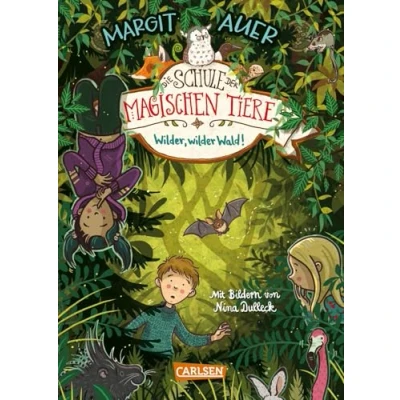 Abbildung von Die Schule der magischen Tiere 11: Wilder, wilder Wald!: 2 CDs (11)