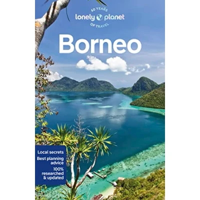 Abbildung von Lonely Planet Borneo: Perfect for exploring top sights and taking roads less travelled (Travel Guide)