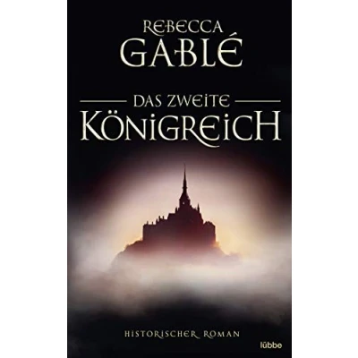 Abbildung von Das zweite Königreich: Historischer Roman (Helmsby Reihe, Band 1)