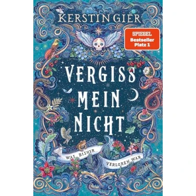 Abbildung von Vergissmeinnicht Was bisher verloren war. Der große Fantasy Bestseller 2023 (Vergissmeinnicht Band 2)