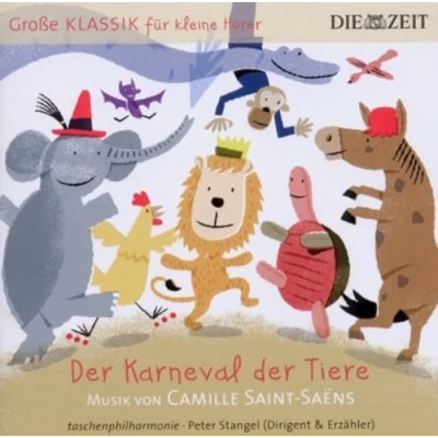 Abbildung von Die Zeit: Große Klassik für kleine Hörer: Karneval der Tiere