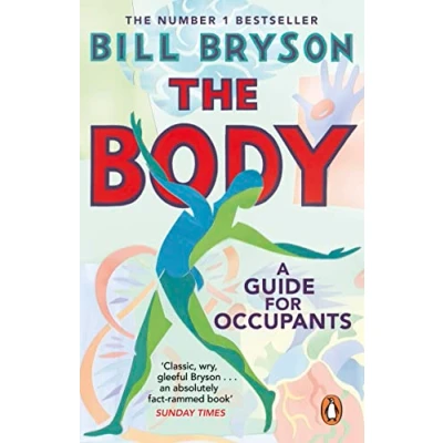 Abbildung von THE Body: A Guide for Occupants SUNDAY TIMES NO.1 BESTSELLER