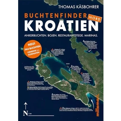 Abbildung von Buchtenfinder Kroatien Nord Ausgabe 2025: Ankerbuchten. Bojen. Restaurantstege. Marinas. Venedig bis Kornaten.