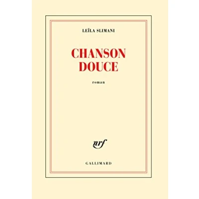 Abbildung von Chanson douce: Ausgezeichnet mit dem Prix Goncourt 2016 (Collection folio, 6492)