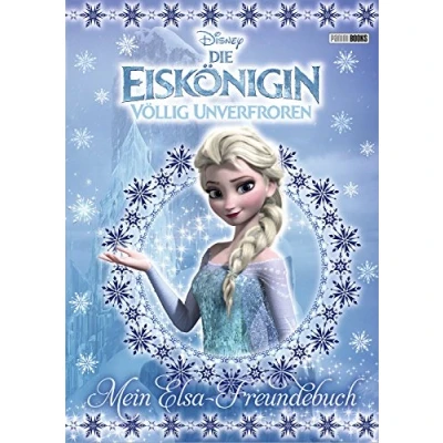 Abbildung von Disney Die Eiskönigin: Mein Elsa Freundebuch: Völlig unverfroren