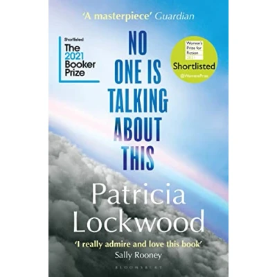 Abbildung von No One Is Talking About This: Shortlisted for the Booker Prize 2021 and Women’s Fiction