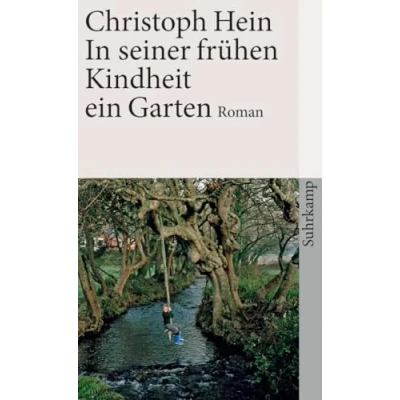 Abbildung von In seiner frühen Kindheit ein Garten: Roman (suhrkamp taschenbuch)