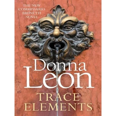 Abbildung von Trace Elements (A Commissario Brunetti Mystery)
