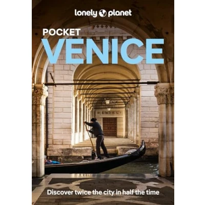 Abbildung von Lonely Planet Pocket Venice: discover twice the city in half time (Pocket Guide)