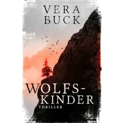 Abbildung von Wolfskinder: Die Thriller Sensation aus Deutschland nominiert für den Glauserpreis 2024!