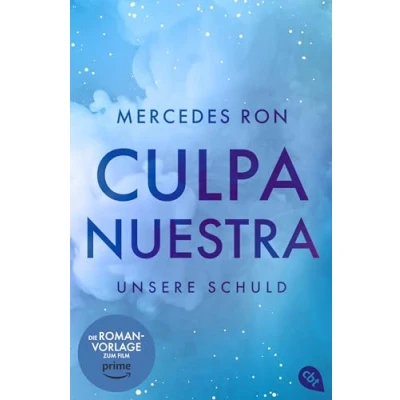 Abbildung von Culpa Nuestra Unsere Schuld: Die TikTok und Wattpad Sensation: Finale der Enemies to Lovers Romance über verbotene Liebe (Die Mía Trilogie, Band 3)