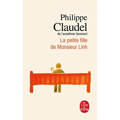 Abbildung von La petite fille de Monsieur Linh: Roman (Le livre poche, 30831, Band 30831)
