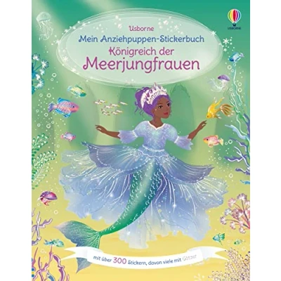 Abbildung von Mein Anziehpuppen Stickerbuch: Königreich der Meerjungfrauen: mit über 300 Stickern, davon viele Glitzer (Meine Stickerbücher)
