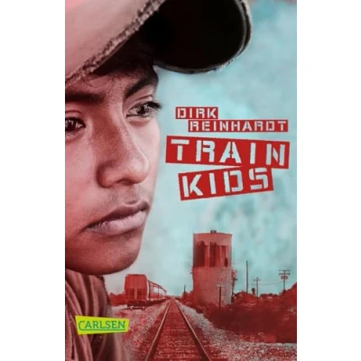Abbildung von Train Kids: Fünf Jugendliche flüchten durch Mexiko: Fesselnder Roman ab 12 über ein hochaktuelles Thema