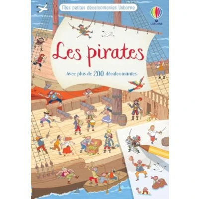 Abbildung von Les pirates Mes petites décalcomanies Usborne Dès 5 ans: Avec plus de 200