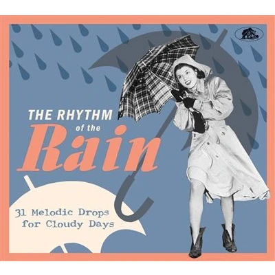 Abbildung von The Rhythm Of Rain 30 Melodic Drops for Cloudy Days (CD)