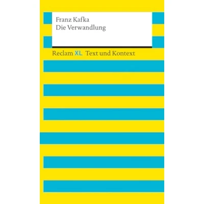 Abbildung von Die Verwandlung. Textausgabe mit Kommentar und Materialien: Reclam XL Text Kontext
