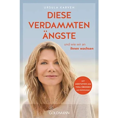 Abbildung von Diese verdammten Ängste: und wie wir an ihnen wachsen Mit Meditation Yoga Übungen als Download