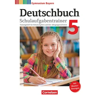 Abbildung von Deutschbuch Gymnasium Bayern Neubearbeitung 5. Jahrgangsstufe: Schulaufgabentrainer mit Lösungen