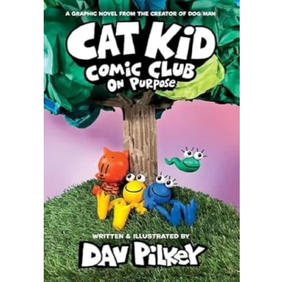 Abbildung von Cat Kid Comic Club Band 3: Vom Macher von Dog Man und Captain Underpants