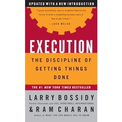 Abbildung von Execution: The Discipline of Getting Things Done