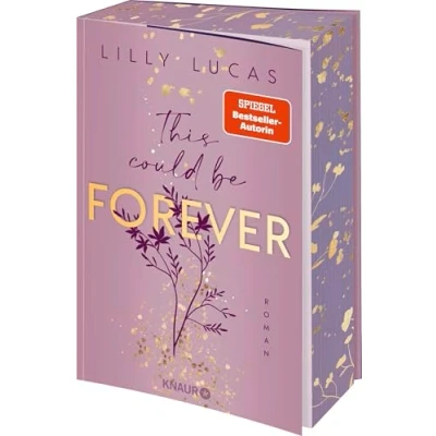Abbildung von This could be forever: Roman Band 3 der neuen New Adult Reihe von Spiegel Bestsellerautorin Lilly Lucas Limitierte Auflage mit Farbschnitt und Charakter Aufsteller (Hawaii Love, 3)