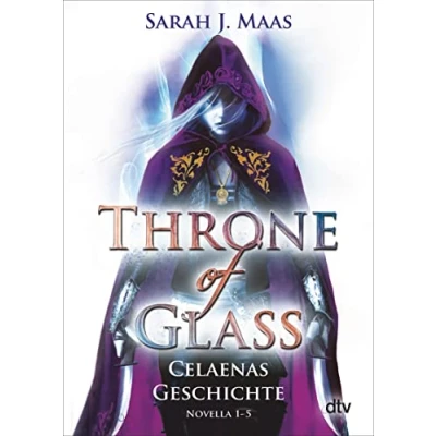Abbildung von Throne of Glass Celaenas Geschichte Novella 1 5: Roman (Die Reihe, Band 0)