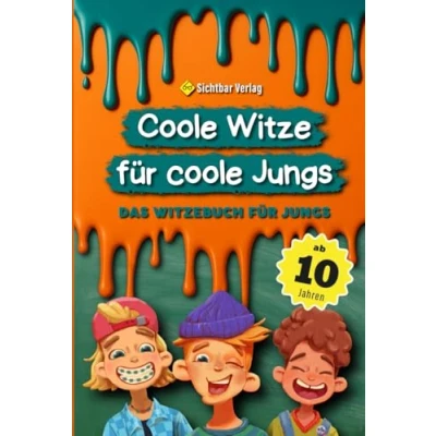 Abbildung von Coole Witze für Jungs: Das Witzebuch Jungs ab 10 (Coole Kids)