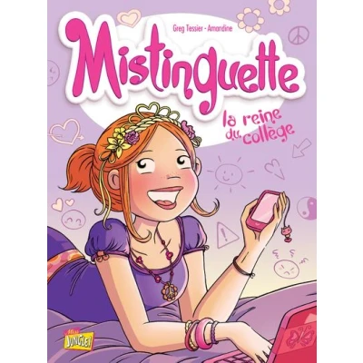 Abbildung von Mistinguette tome 3 La reine du collège (03)