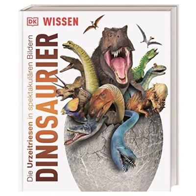 Abbildung von DK Wissen. Dinosaurier: Die Urzeitriesen in spektakulären Bildern. Für Kinder ab 8 Jahren