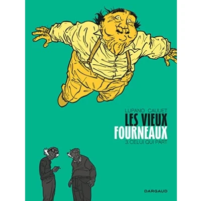 Abbildung von LES VIEUX FOURNEAUX,03:CELUI QUI PART Paul Cauuet Gebundene Ausgabe
