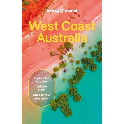 Abbildung von Lonely Planet West Coast Australia (Travel Guide)