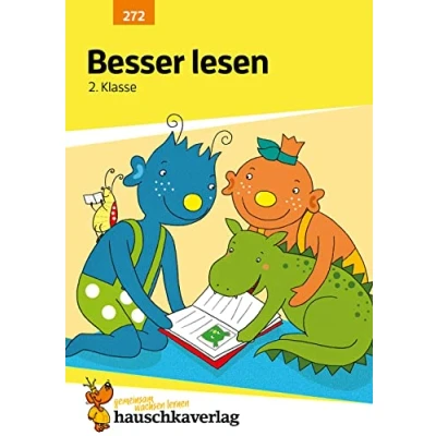 Abbildung von Deutsch 2. Klasse Übungsheft Besser lesen: Leseverständnis und Lesen lernen. Wie im Unterricht: Erklärungen mit Übungen Lösungen (Forder Förderhefte, Band 272)